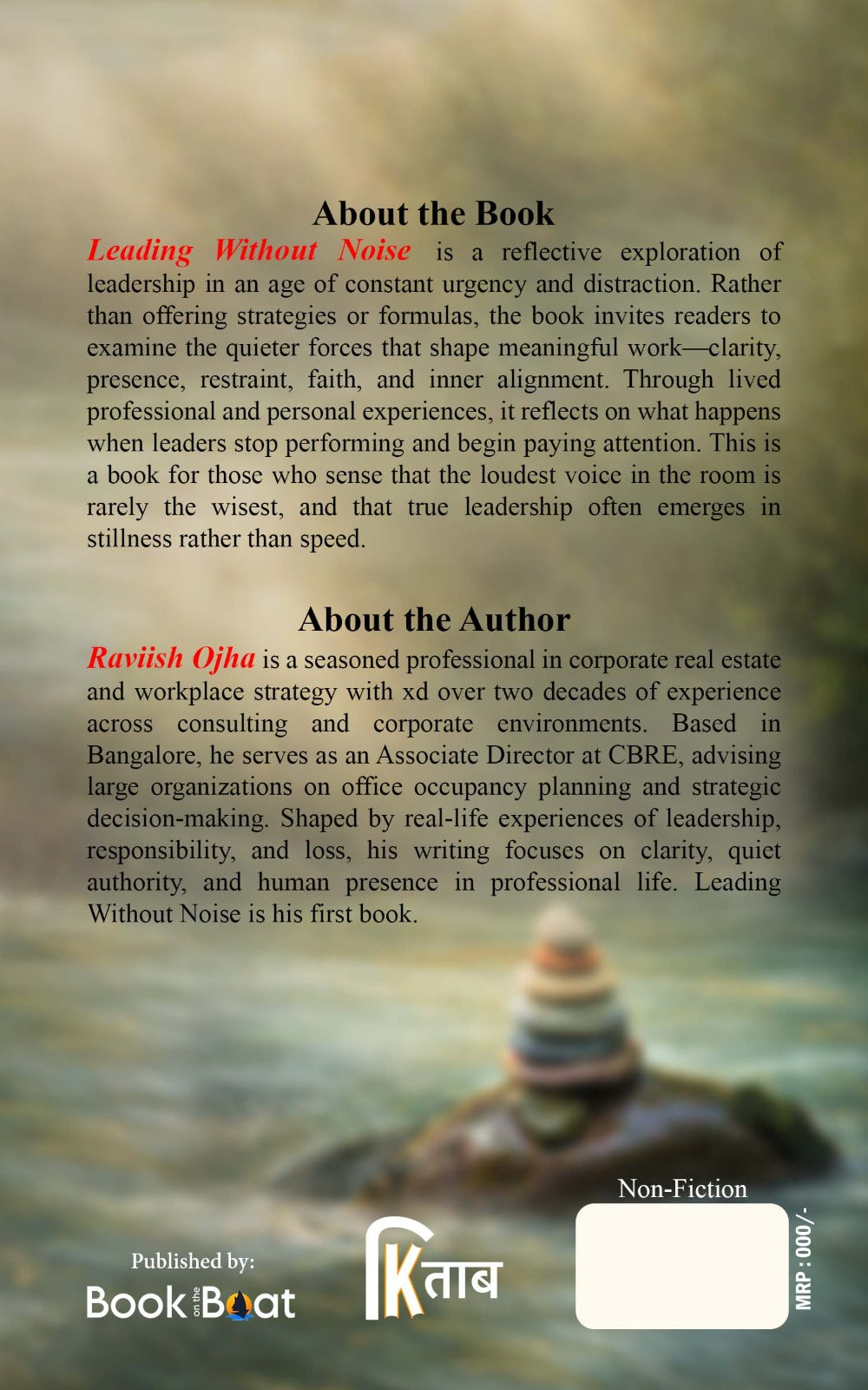 LEADING WITHOUT NOISE A Quiet Philosophy for Work, Leadership, and Meaning