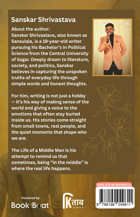 THE LIFE OF A MIDDLE MAN