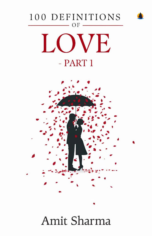 100 Definitions of Love : Part 1