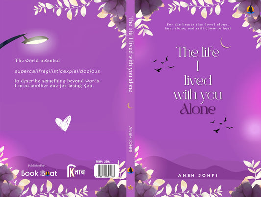 The life i lived with you Alone